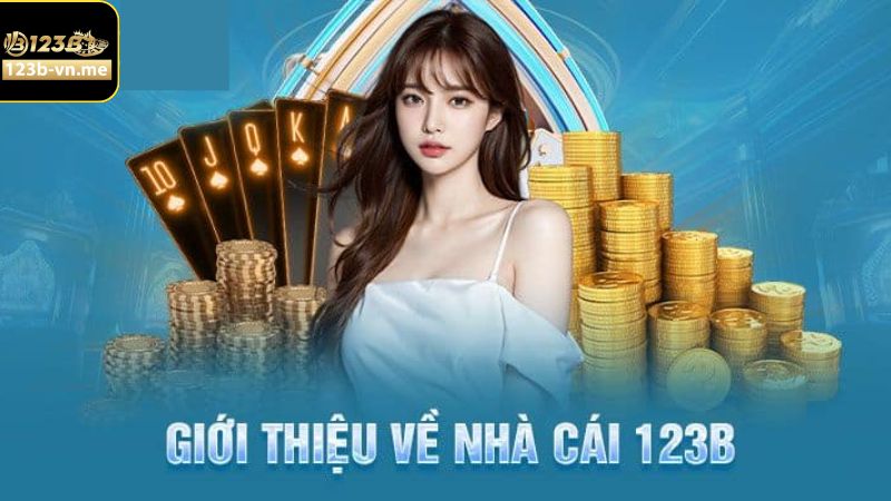 Giới thiệu 123B về những thông tin khái quát