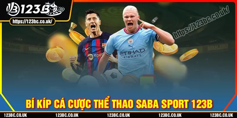 Bí kíp cá cược thể thao bất khả chiến bại tại saba sports
