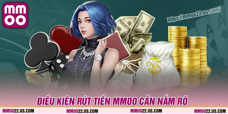 Lưu ý khi thực hiện rút tiền MMOO nhanh chóng