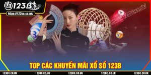 Top các khuyến mãi xổ số 123b cực đỉnh cho lô thủ