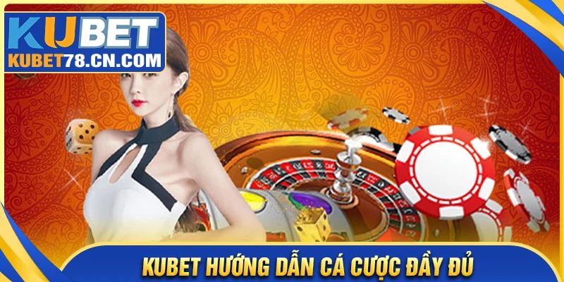 Giới thiệu Kubet - Đăng ký tài khoản, nạp/rút nhanh chóng